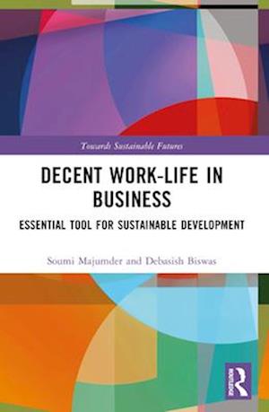 Decent Work-Life in Business