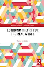 Economic Theory for the Real World