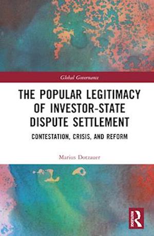 The Popular Legitimacy of Investor-State Dispute Settlement