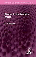 Pilgrim in the Modern World