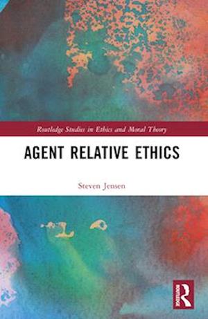 Agent Relative Ethics