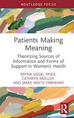 Patients Making Meaning