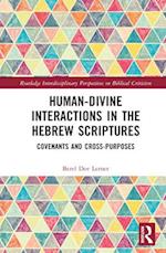 Human-Divine Interactions in the Hebrew Scriptures