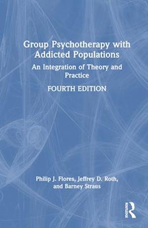 Group Psychotherapy with Addicted Populations