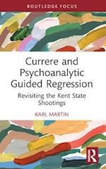 Currere and Psychoanalytic Guided Regression