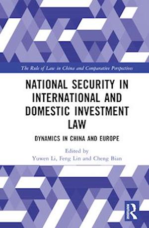 National Security in International and Domestic Investment Law