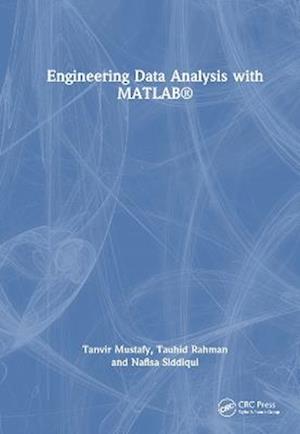 Engineering Data Analysis with MATLAB®