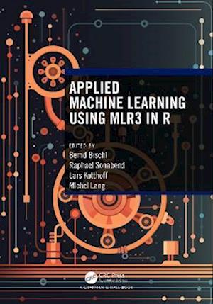 Applied Machine Learning Using mlr3 in R