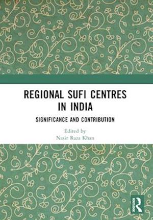 Regional Sufi Centres in India