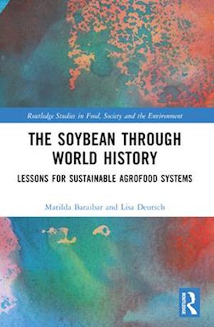 The Soybean Through World History