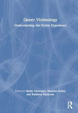 Queer Victimology