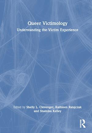 Queer Victimology