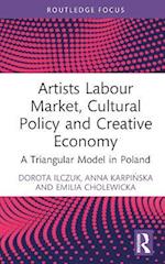 Artists Labour Market, Cultural Policy and Creative Economy