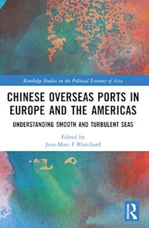 Chinese Overseas Ports in Europe and the Americas