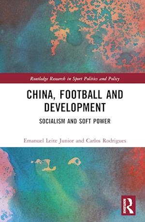 China, Football, and Development