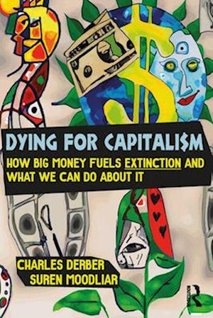 Dying for Capitalism