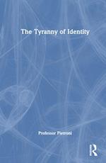 The Tyranny of Identity