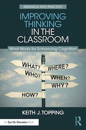 Improving Thinking in the Classroom