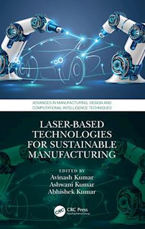 Laser-Based Technologies for Sustainable Manufacturing