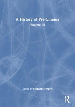 A History of Pre-Cinema V3