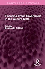 Financing Urban Government in the Welfare State