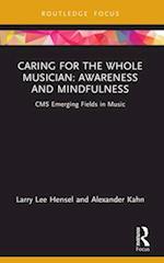 Caring for the Whole Musician