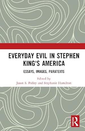 Everyday Evil in Stephen King's America