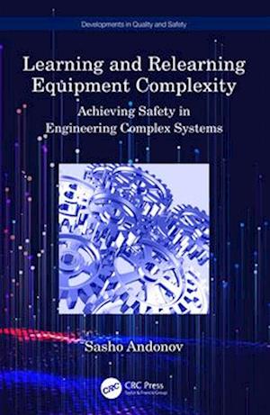 Learning and Relearning Equipment Complexity