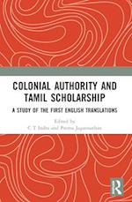 Colonial Authority and Tami&#7739; Scholarship