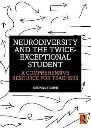 Neurodiversity and the Twice-Exceptional Student
