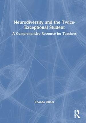 Neurodiversity and the Twice-Exceptional Student