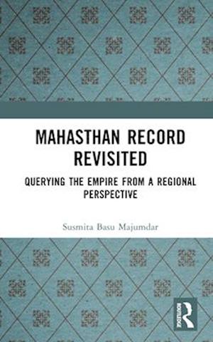 Mahasthan Record Revisited