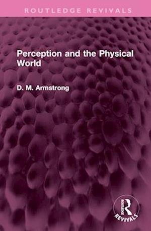 Perception and the Physical World