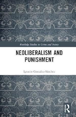 Neoliberalism and Punishment