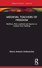 Medieval Teachers of Freedom