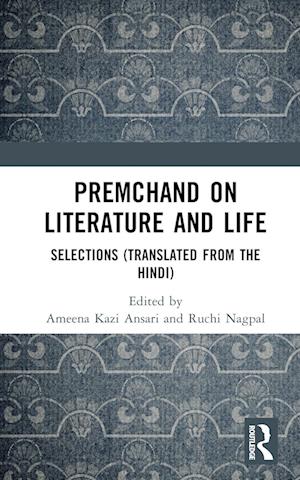 Premchand on Literature and Life