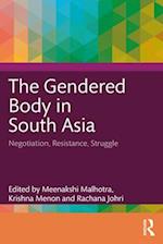 The Gendered Body in South Asia
