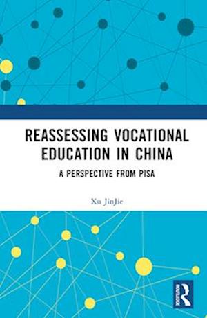 Reassessing Vocational Education in China