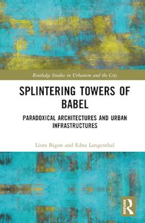 Splintering Towers of Babel