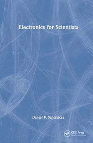 Electronics for Scientists