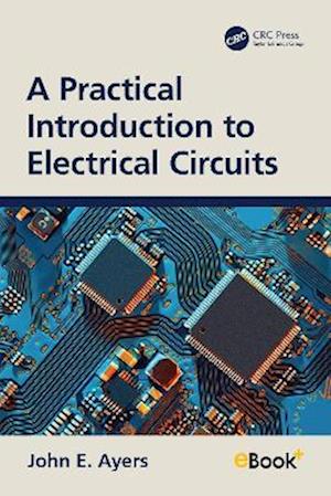 A Practical Introduction to Electrical Circuits