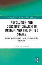 Revolution and Constitutionalism in Britain and the U.S.