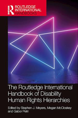 The Routledge International Handbook of Disability Human Rights Hierarchies