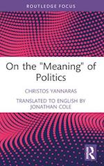 On the "Meaning" of Politics