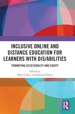 Inclusive Online and Distance Education for Learners with Dis/abilities