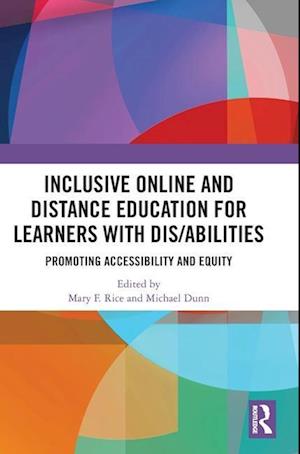 Inclusive Online and Distance Education for Learners with Dis/abilities