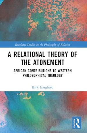 A Relational Theory of the Atonement