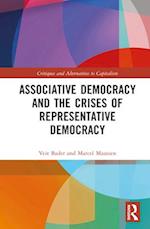 Associative Democracy and the Crises of Representative Democracy