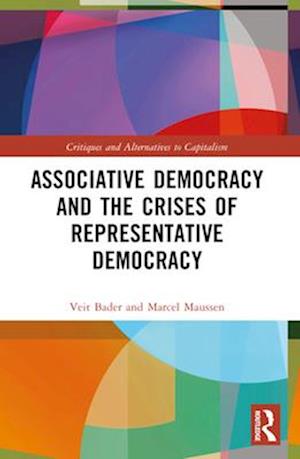 Associative Democracy and the Crises of Representative Democracies