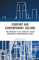 Comfort and Contemporary Culture